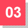 03